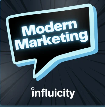 Modern Marketing by Influicity